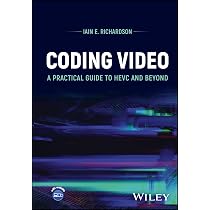 Buy Coding Video: A Practical Guide to Hevc and Beyond Book Online